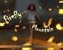 Firefly Mountain