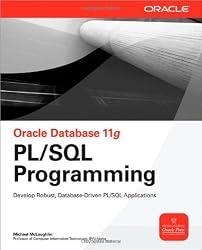 Oracle Database 11g PL/SQL Programming (Osborne ORACLE Press Series)
