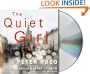 The Quiet Girl: A Novel