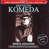 Bariera / Niekochana - Soundtracks from Jerzy Skolimowski & Janusz Nasfeter movies