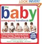 The Baby Emergency Handbook: Lifesaving Information Every Parent Needs to Know