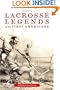 Lacrosse Legends of the First Americans