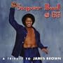 Super Bad @ 65: A Tribute To James Brown