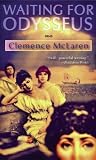 WAITING FOR ODYSSEUS By McLaren, Clemence (Author) Mass Market Paperbound on 24-Feb-2004