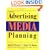 Advertising Media Planning, Sixth Edition