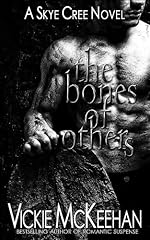 The Bones of Others (A Skye Cree Novel -- Book One)