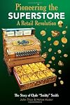 Pioneering the Superstore: A Retail Revolution