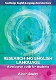 Researching English language : a resource book for students