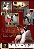 Russian State Theatre Ballet Class