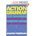 Action Grammar: Fast, No-Hassle Answers on Everyday Usage and Punctuation