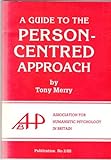 A guide to the person-centred approach