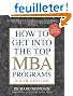 How to Get into the Top MBA Programs, 6th Editon