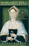 Margaret Pole, Countess of Salisbury 1473-1541: Loyalty, Lineage and Leadership
