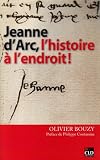 Jeanne d Arc l histoire à l endroit