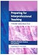 Preparing for Interprofessional Teaching: Theory and Practice