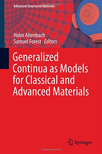 Generalized Continua as Models for Classical and Advanced Materials (Advanced Structured Materials)の表紙