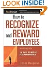 How to Recognize and Reward Employees: 150 Ways to Inspire Peak Performance (Worksmart)
