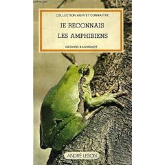 Je reconnais les Amphibiens (Collection Agir et conna�tre)