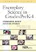 Exemplary Science Pre-k - 4: Standards-based Success Stories (Exemplary Science Monograph)