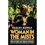 woman in the mists the story of dian fossey and the mountain gorillas of africa