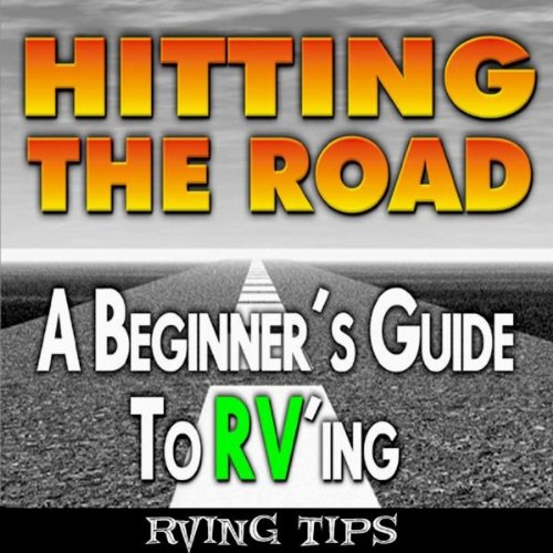 A Beginner's Guiding To RVing