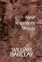 New Testament words (WBL) (William Barclay Library)
