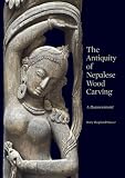 The antiquity of Nepalese wood carving : a reassessment