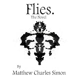 Flies.
