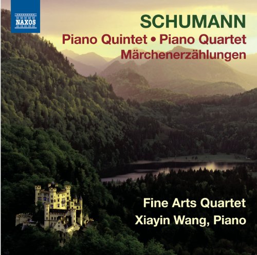 Schumann: Piano Quintet; Piano Quartet; Marchenerzahlungen