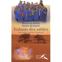 Enfants des sables : Une �cole chez les Touaregs