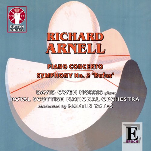 CD-Charts  Music : Arnell - Piano Concerto Op 44; Symphony No 2