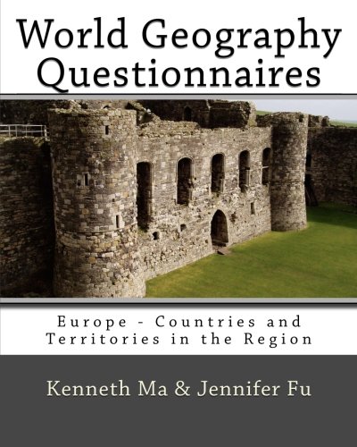 World Geography Questionnaires: Europe - Countries and Territories in the Region (Volume 5)