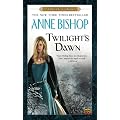 Twilight's Dawn: A Black Jewels Book