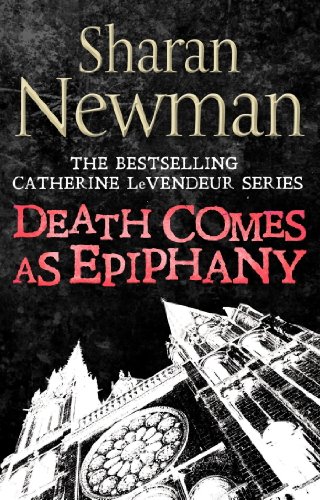 death comes as epiphany number 1 in series catherine levendeur mysteries