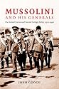Mussolini and his Generals: The Armed Forces and Fascist Foreign Policy, 1922-1940 (Cambridge Military Histories)
