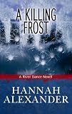 A Killing Frost (River Dance, Book 1)