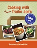 Cooking with All Things Trader Joe's