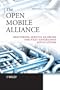 The Open Mobile Alliance: Delivering Service Enablers for Next-Generation Applications