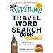 The Everything Travel Word Search Book: 150 puzzles for on-the-go fun!