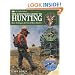 Complete Guide to Hunting: Basic Techniques for Gun & Bow Hunters
