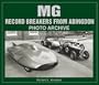 M G Record-Breakers from Abingdon Photo Archive