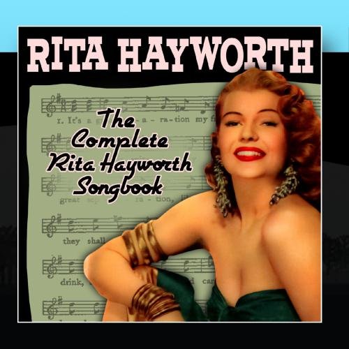 Rita Hayworth - Chansons De Films - Zortam Music