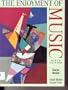 The Enjoyment of Music: An Introduction to Perspective Listening Ninth Edition