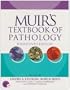 Muir's Textbook of Pathology (Hodder Arnold Publication)