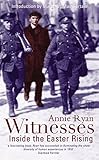 Witnesses inside the Easter Rising