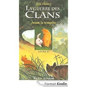La guerre des clans tome 4