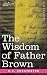 The Wisdom of Father Brown