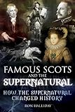Famous Scots and the supernatural