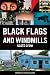 Black Flags and Windmills: Hope, Anarchy, and the Common Ground Collective