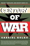 Century of War: Politics, Conflicts, and Society Since 1914